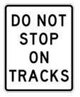 do not stop on tracks