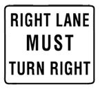 right lane must turn right